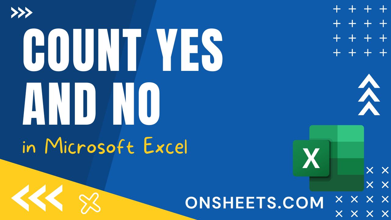 how-to-count-yes-and-no-in-excel-10-ways-on-sheets