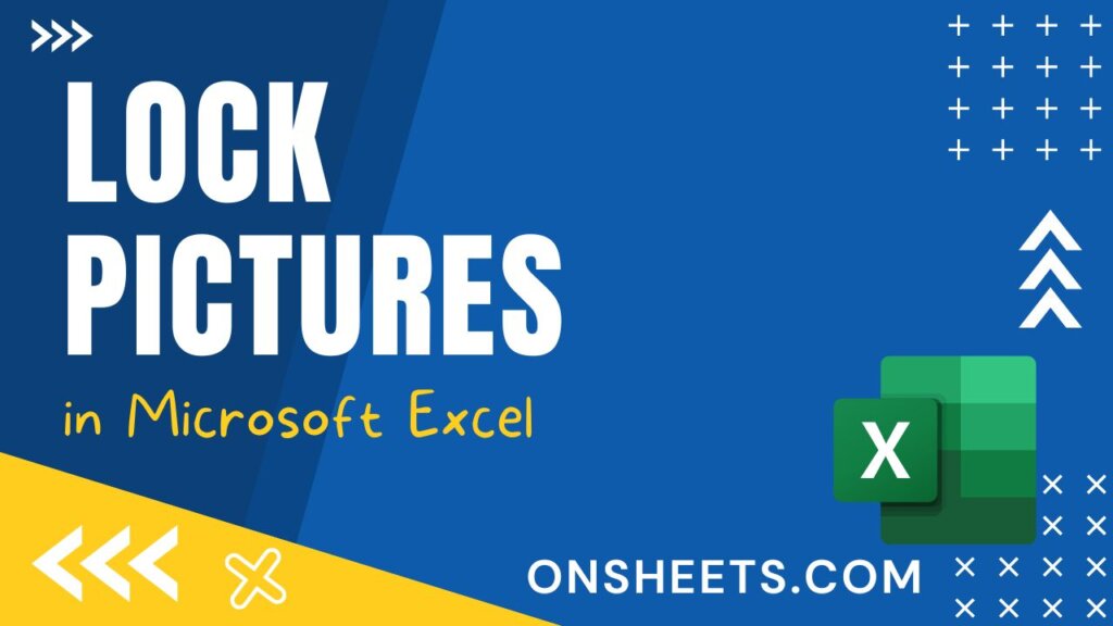 how-to-lock-pictures-in-excel-cell-on-sheets