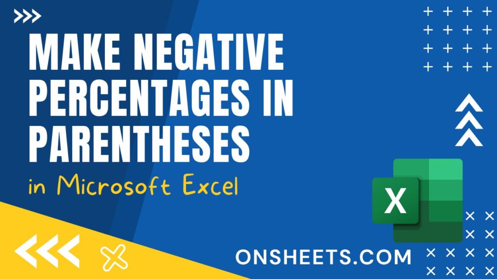 how-to-make-negative-percentages-in-parentheses-in-excel-4-methods