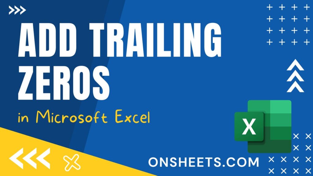 how-to-add-trailing-zeros-in-excel-11-methods-on-sheets