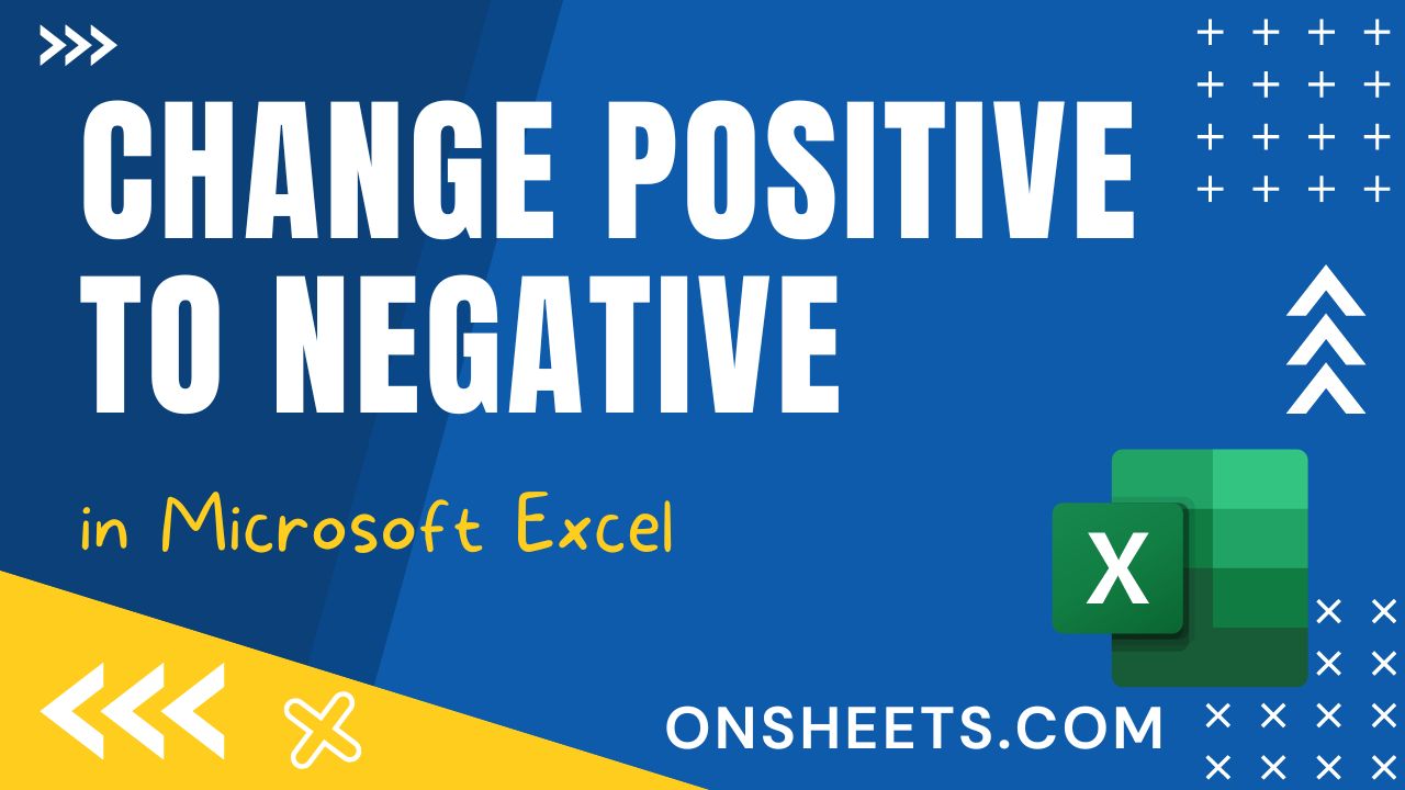 how-to-change-a-positive-number-to-negative-in-excel-7-best-ways-on