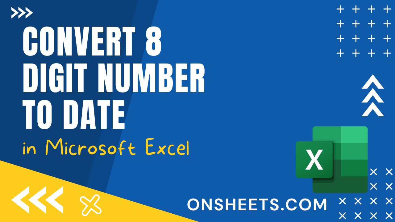 how-to-convert-8-digit-number-to-a-date-in-excel-6-ways-on-sheets