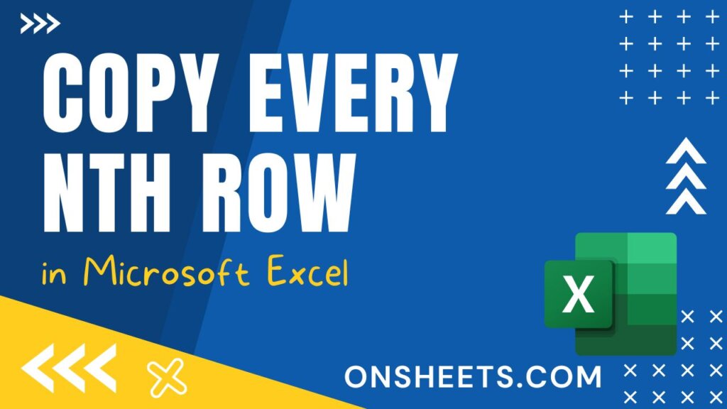 How To Copy Every Nth Row In Excel 6 Best Methods On Sheets