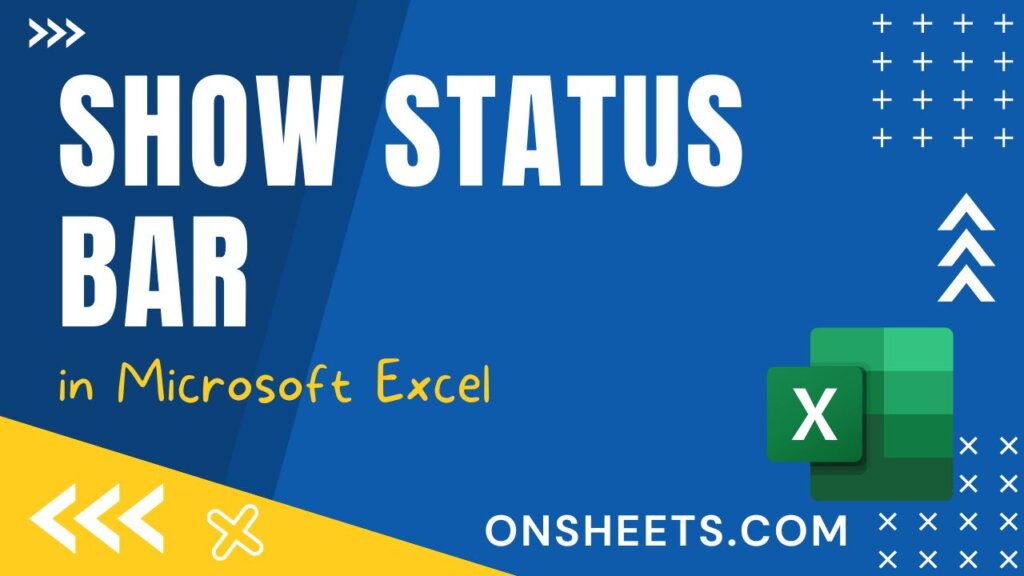 How To Show Status Bar In Excel 6 Best Ways On Sheets