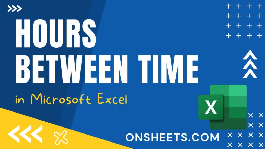 how-to-get-the-number-of-hours-between-two-times-in-excel-6-best-ways