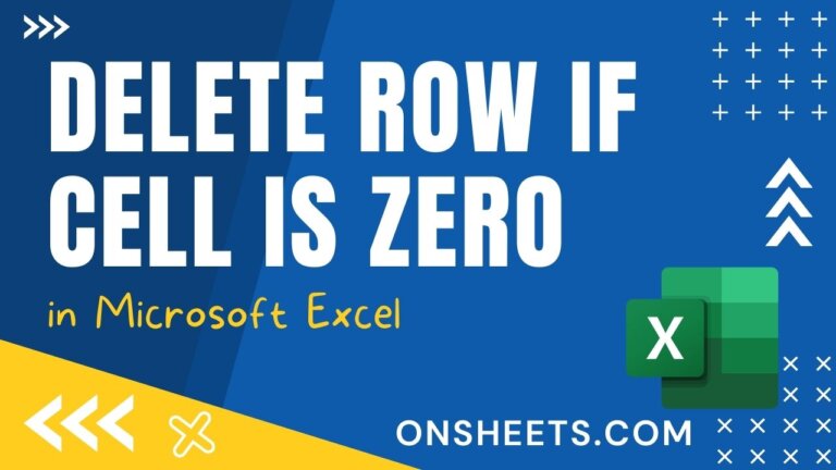 how-to-delete-row-in-excel-if-cell-is-zero-5-ways-on-sheets