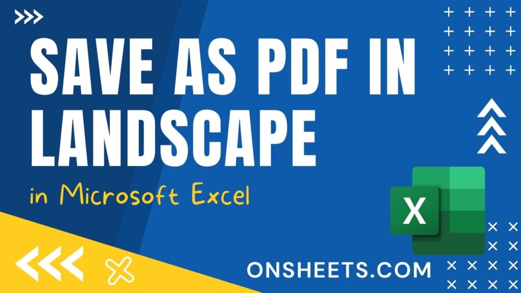 how-to-save-excel-as-pdf-in-landscape-4-methods-on-sheets